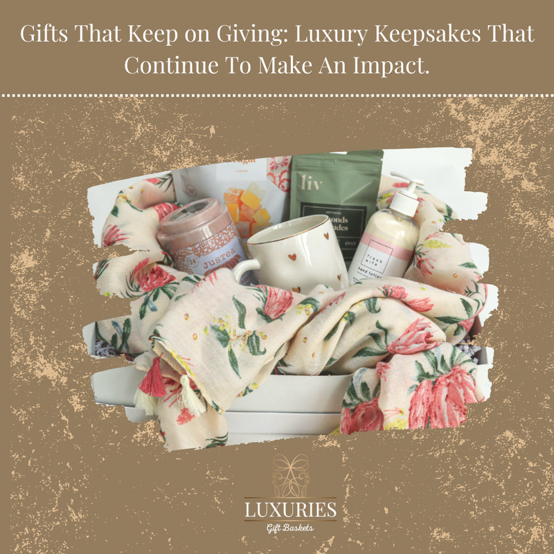 Gifts That Keep on Giving: Luxury Keepsakes That Continue To Make An Impact